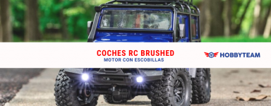 Coches RC Eléctricos Brushed | Radiocontrol | Hobbyteam